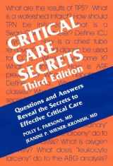 9781560535072-1560535075-Critical Care Secrets: Questions and Answers Reveal the Secrets to Effective Critical Care