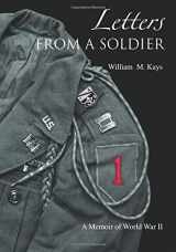 9781453741320-1453741321-Letters From A Soldier: A Memoir of World War II