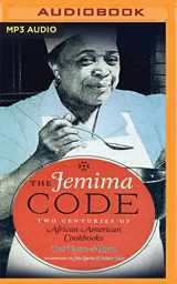9781713619222-1713619229-The Jemima Code: Two Centuries of African American Cookbooks