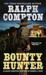 9780451228222-0451228227-Bounty Hunter (Ralph Compton Western Series)