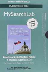 9780205853137-0205853137-MySearchLab with Pearson eText -- Standalone Access Card -- for American Social Welfare Policy: A Pluralist Approach (7th Edition)