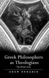 9780754661894-075466189X-Greek Philosophers as Theologians: The Divine Arche