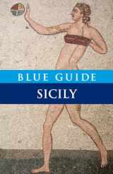 9781905131549-1905131542-Blue Guide Sicily: Eighth Edition (Travel Series)