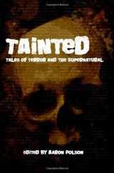 9780982026601-0982026609-Tainted: Tales Of Terror And The Supernatural