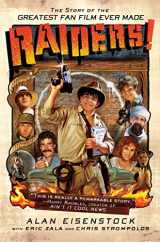 9781250001474-1250001471-Raiders!: The Story of the Greatest Fan Film Ever Made