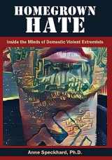 9781935866800-193586680X-Homegrown Hate: Inside the Minds of Domestic Violent Extremists