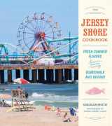 9781594748721-1594748721-The Jersey Shore Cookbook: Fresh Summer Flavors from the Boardwalk and Beyond