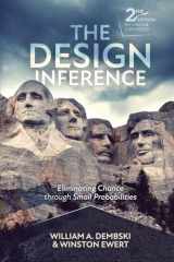 9781637120347-1637120346-The Design Inference: Eliminating Chance through Small Probabilities