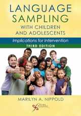 9781635502763-1635502764-Language Sampling with Children and Adolescents: Implications for Intervention, Third Edition