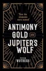 9780199652723-0199652724-Antimony, Gold, and Jupiter's Wolf: How the elements were named