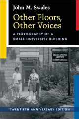 9780472037179-047203717X-Other Floors, Other Voices, Twentieth Anniversary Edition: A Textography of a Small University Building