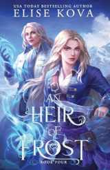 9781949694611-1949694615-An Heir of Frost (A Trial of Sorcerers)