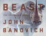 9780981976105-0981976107-Beast-The Collected Works of John Banovich: Beast
