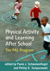 9781462532674-1462532675-Physical Activity and Learning After School: The PAL Program