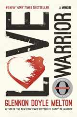 9781250128546-1250128544-Love Warrior (Oprah's Book Club): A Memoir