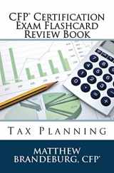 9781733591164-1733591168-CFP Certification Exam Flashcard Review Book: Tax Planning (2019 Edition) (CFP Certification Exam Flashcard Review Books)