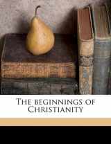 9781177032261-1177032260-The beginnings of Christianity Volume 4