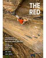 9780958079099-0958079099-The Red - Comprehensive Rock Climbing Guidebook - Red River Gorge, Kentucky