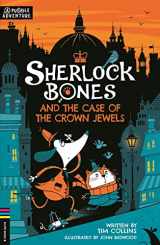 9781780557502-1780557507-Sherlock Bones and the Case of the Crown Jewels: A Puzzle Adventure (1) (Adventures of Sherlock Bones)