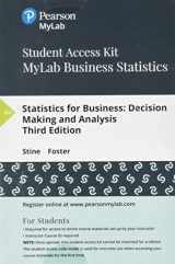 9780134748641-0134748646-Statistics for Business: Decision Making and Analysis -- MyLab Statistics with Pearson eText Access Code