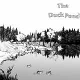 9781312402935-1312402938-The Duck Pond: The Days With Dad Series