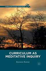 9781349457700-1349457701-Curriculum as Meditative Inquiry (Curriculum Studies Worldwide)