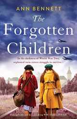 9781803147178-1803147172-The Forgotten Children: Unforgettable and heartbreaking WW2 historical fiction