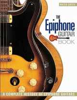 9781617130977-1617130974-The Epiphone Guitar Book: A Complete History of Epiphone Guitars