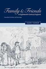 9780521039734-0521039738-Family and Friends in Eighteenth-Century England: Household, Kinship and Patronage