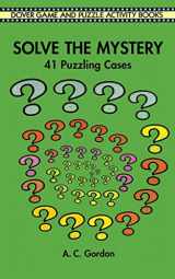 9780486296623-0486296628-Solve the Mystery: 41 Puzzling Cases (Dover Kids Activity Books)