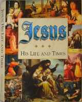 9780785328230-0785328238-Jesus: His Life And Times