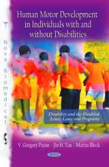 9781616682354-1616682353-Human Motor Development in Individuals With and Without Disabilities (Disability and the Disabled-issues, Laws and Programs)