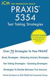 9781649261168-1649261160-PRAXIS 5354 Test Taking Strategies: PRAXIS 5354 Exam - Free Online Tutoring - The latest strategies to pass your exam.