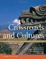 9780312442132-0312442130-Crossroads and Cultures, Volume I: To 1450: A History of the World's Peoples