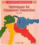 9780582746275-0582746272-Techniques for Classroom Interaction (Keys to Language Teaching Series)