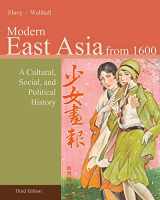 9781133606499-1133606490-Modern East Asia from 1600: A Cultural, Social, and Political History, Vol. 2, 3rd Edition