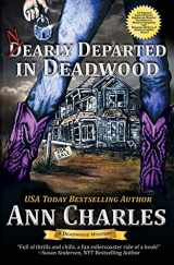 9781940364285-1940364280-Nearly Departed in Deadwood (Deadwood Humorous Mystery)