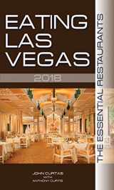9781944877118-1944877118-Eating Las Vegas 2018: The 52 Essential Restaurants