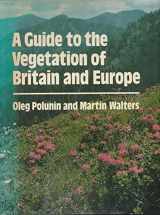 9780192177131-0192177133-A Guide to the Vegetation of Britain and Europe