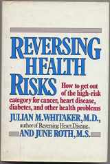 9780399133961-0399133968-Reversing Health Risk