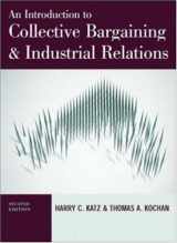 9780072286311-0072286318-Introduction to Collective Bargaining and Industrial Relations