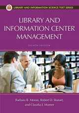9781598849899-1598849891-Library and Information Center Management (Library and Information Science Text)