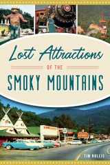 9781467144124-1467144126-Lost Attractions of the Smoky Mountains