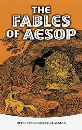 9780486418599-0486418596-The Fables of Aesop (Dover Children's Evergreen Classics)
