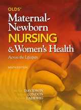 9780132720908-0132720906-Olds' Maternal-Newborn Nursing & Women's Health Across the Lifespan with Mynursinglab (Access Card)