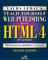 9781575213057-1575213052-Teach Yourself Web Publishing With Html 4 in 14 Days: Second Professional Reference Edition (Teach Yourself in 14 Days)
