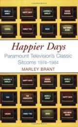 9780823089338-0823089339-Happier Days: Paramount Television's Classic Sitcoms 1974-1984