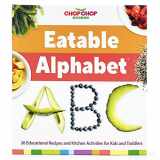 9781646387618-1646387619-ChopChop Family Eatable Alphabet Board Book - First ABCs Cookbook for Toddlers & Kids; Easy & Healthy Recipes for Young Children & Families to Cook Together, From A to Z!