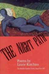 9781880238486-1880238489-The Night Path (American Poets Continuum)