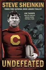9781250294470-1250294479-Undefeated: Jim Thorpe and the Carlisle Indian School Football Team